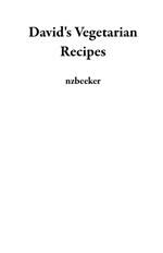 David's Vegetarian Recipes