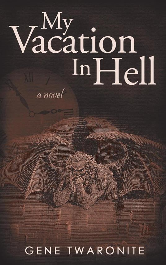 My Vacation in Hell - Gene Twaronite - ebook