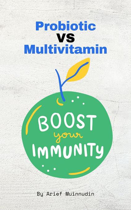 Probiotic Vs Multivitamin