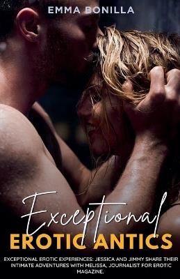 Exceptional Erotic Antics - Emma Bonilla - cover