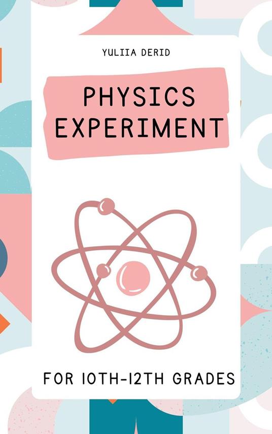 Physics Experiment