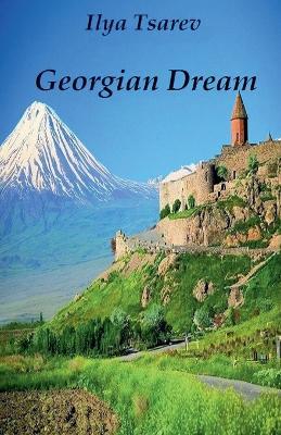 Georgian Dream - Ilya Tsarev - cover