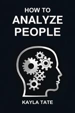 How to Analyze People