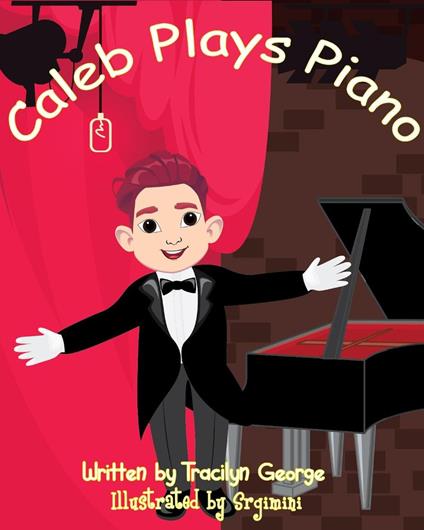 Caleb Plays Piano - Tracilyn George - ebook