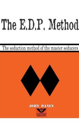 The E.D.P. Method - John Danen - cover