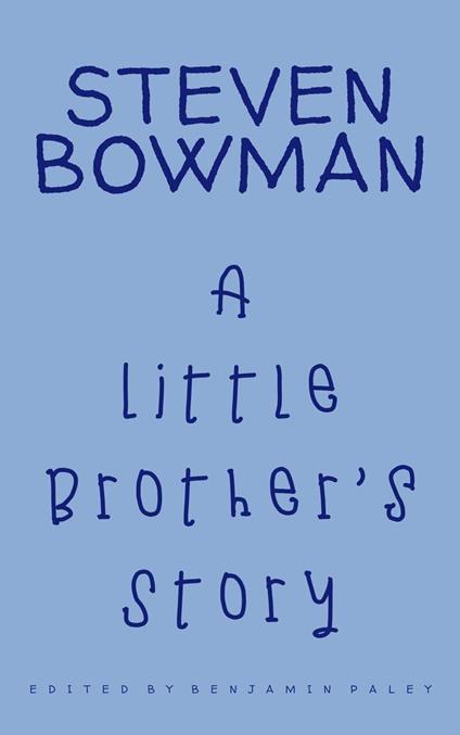 A Little Brother’s Story - Steven Bowman - ebook