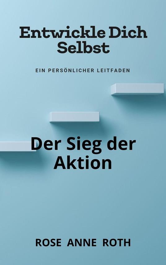 Der Sieg der Aktion