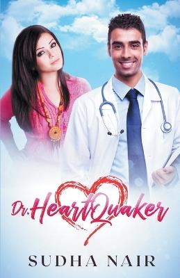 Dr. Heartquaker - Sudha Nair - cover