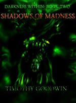 Shadows of Madness