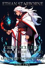 Crépuscule du Sorcier de l'Épée:Le Dernier Enchantement 5/5