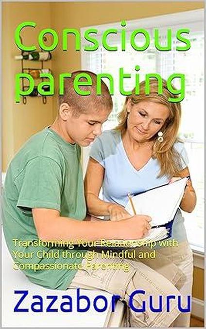 Conscious Parenting