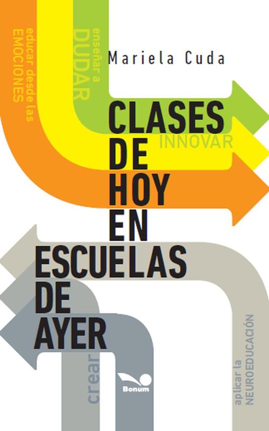 Clases de hoy en escuelas de ayer