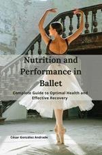 Nutrition and Performance in Ballet