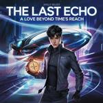 The Last Echo A Love Beyond Time's Reach