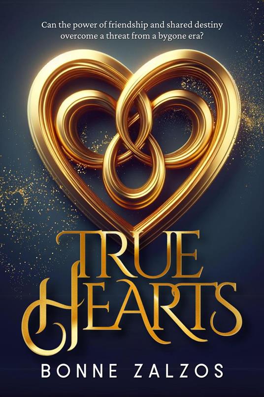 True Hearts - Bonne Zalzos - ebook