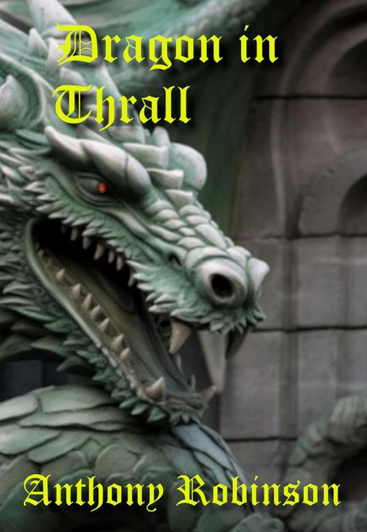 Dragon in Thrall