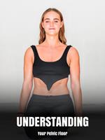 Understanding Your Pelvic Floor