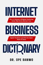 Internet Business Dictionary