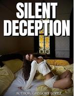 Silent Deception