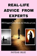 Real-Life Advice From Experts