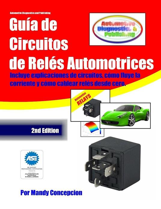 Guía de Circuitos de Relés Automotrices