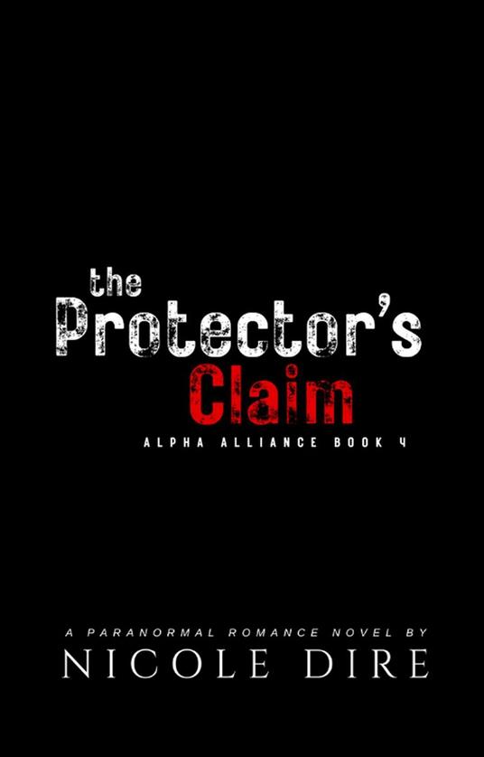 The Protector's Claim