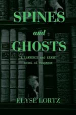 Spines and Ghosts