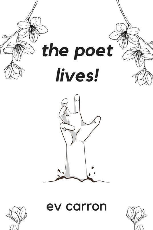 The Poet Lives!