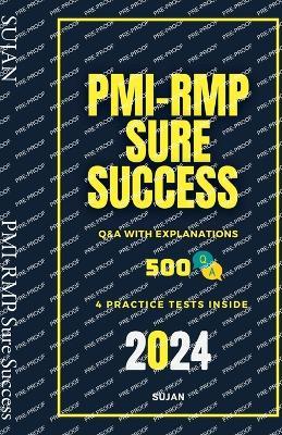 PMI-RMP Sure Success: Q&A with Explanations - Sujan - cover