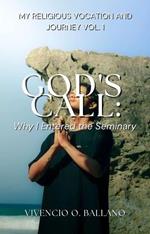 God's Call: Why I Entered the Seminary