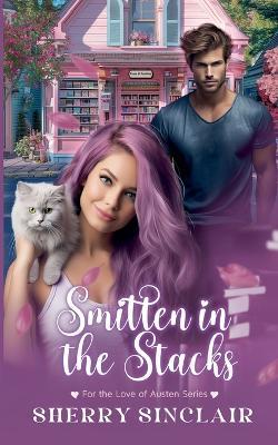 Smitten in the Stacks - Sherry Sinclair - cover
