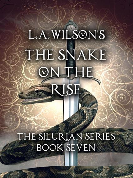 The Snake on the Rise - L.A. Wilson - ebook