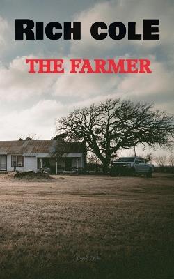 The Farmer - Rich Cole - cover