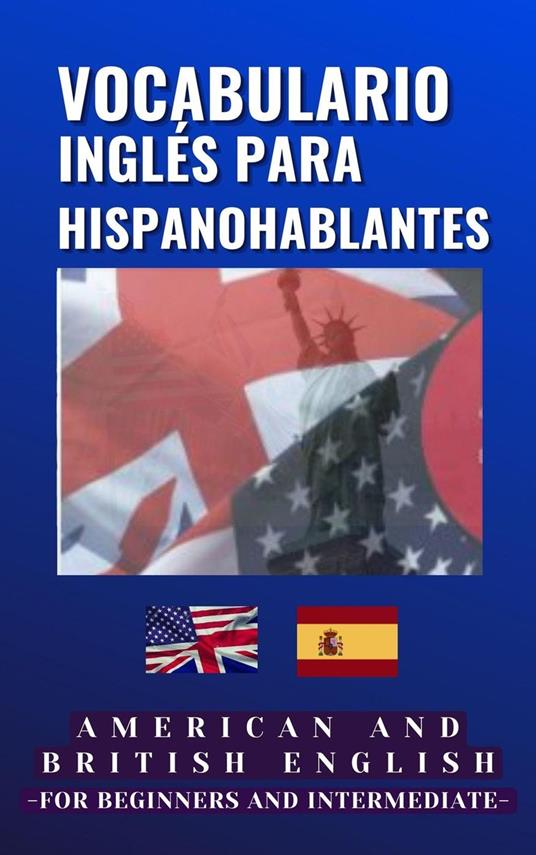 Vocabulario inglés para hispanohablantes: Método estratégico