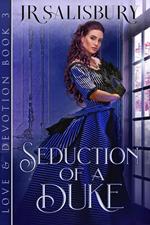 Seduction Of A Duke