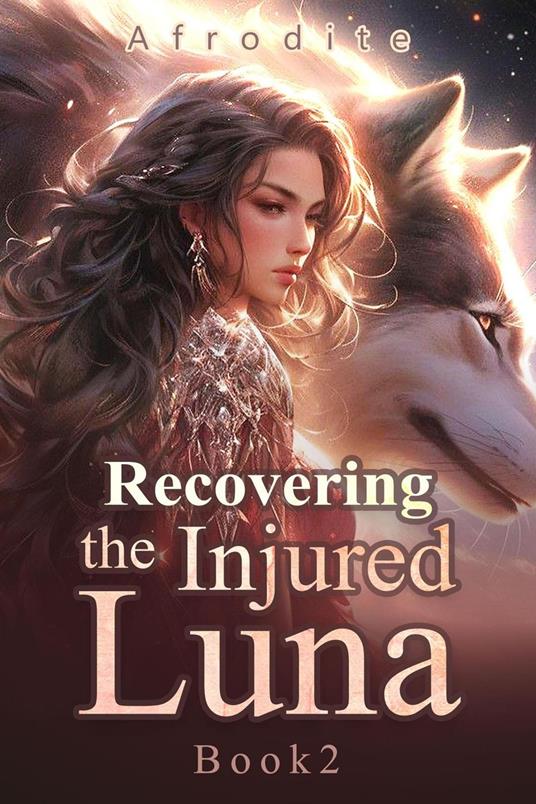 Recovering the Injured Luna Book2