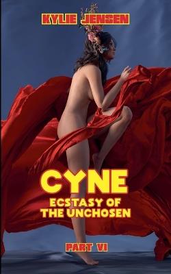 Cyne - Ecstasy of the Unchosen (Part VI) - Seagull Editions - cover