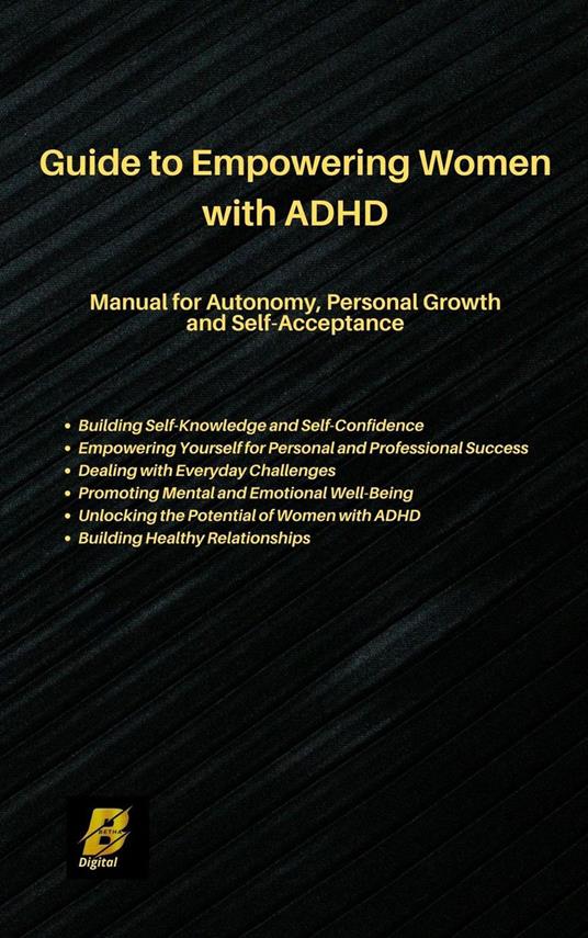 Guide to Empowering Women with ADHD