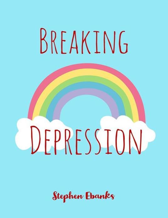 Breaking Depression