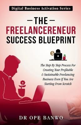 The Freelancepreneur Success Blueprint - Ope Banwo - cover