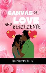 Canvas of Love and Resilience