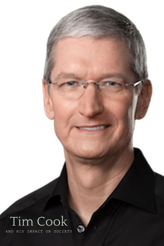 Tim Cook and His Impact on Society