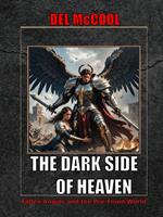 The Dark Side of Heaven