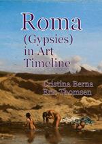 Roma (Gypsies) in Art Timeline