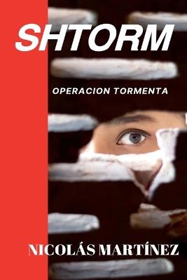 Shtorm: Operaci?n Tormenta - Nicol?s Mart?nez - cover