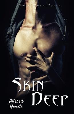 Skin Deep - Dark Rose Press,Various - cover