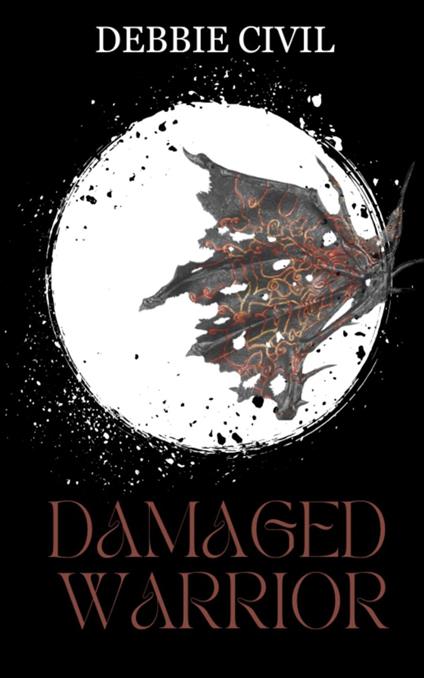 Damaged Warrior - Debbie Civil - ebook