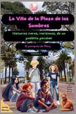 La Villa de la Plaza de las Sombras: El paraguas de Mary