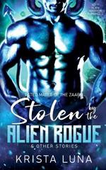 Stolen by the Alien Rogue & Other Stories