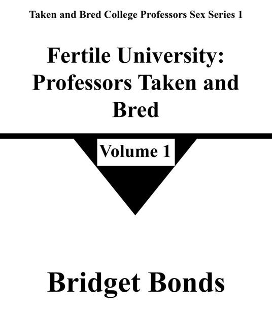 Fertile University: Professors Taken and Bred 1